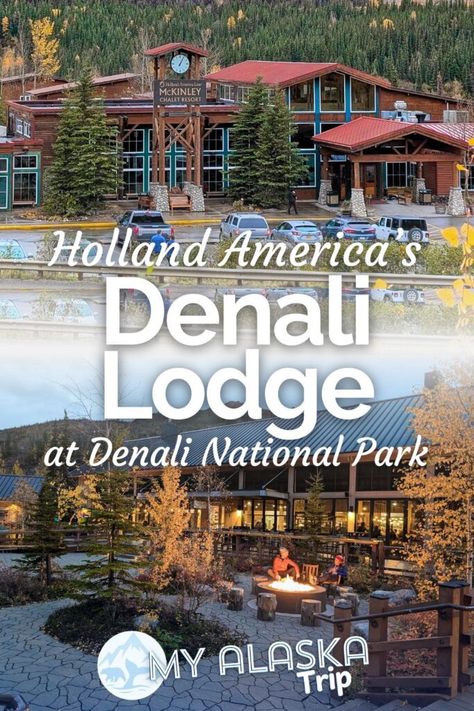 The Denali Lodge by Holland America at Denali National Park are one of the many lodge options you can pick from. See what to expect at the Lodge, amenities onsite and booking details for staying right outside of Denali NP.