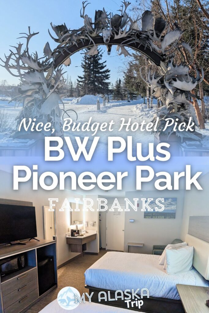 We've always like staying in Best Western properties, and the BW Plus Pioneer Park in Fairbanks is actually our preferred stay for a nice, budget hotel in a great location. See what on property amenities there are and tips for a fun stay.