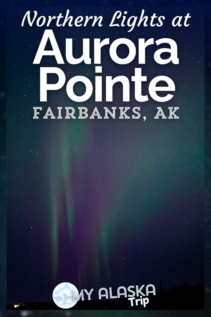 Watching the Northern Lights at Aurora Pointe just outside of Fairbanks, Alaska is a fun, family friendly Aurora Borealis experience. Find our just what Aurora Pointe is and what to expect and plan for with a winter visit to this unique destination.