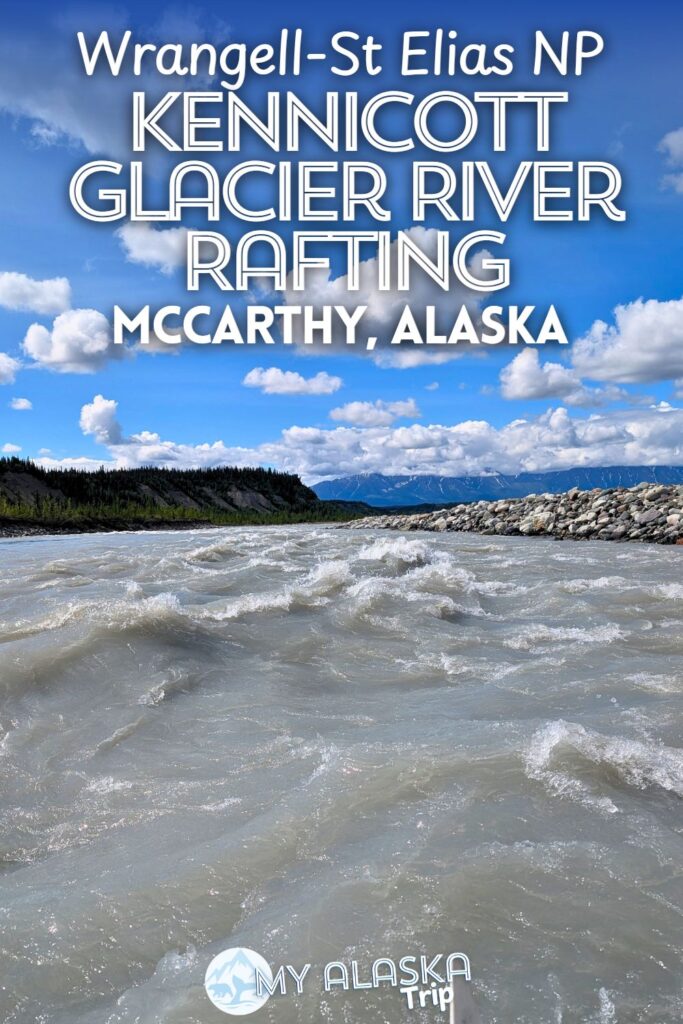 Rafting the Kennicott River in Wrangell-St Elias National Park needs to be a part of visiting McCarthy, Alaska. McCarthy River Tours leads trips on the Kennicott Glacier Lake and then into the whitewater rafting section of the river. See what you can expect and if this is a great fit for your Alaska trip.